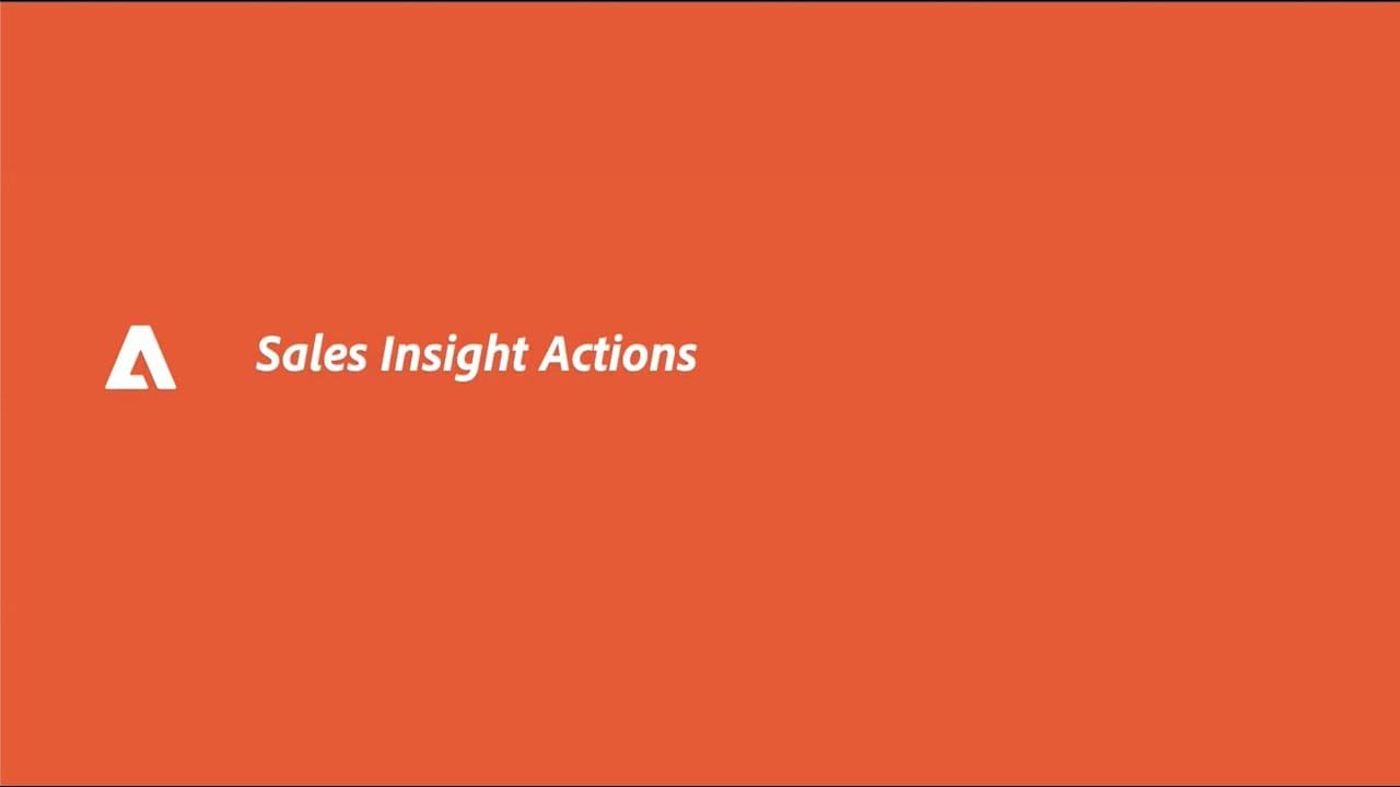Adobe Deep Dive Sessions: Sales Insights Actions — Key Takeaways